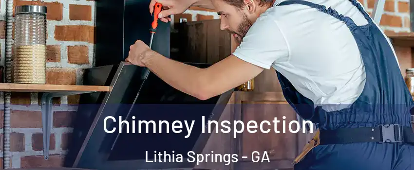  Chimney Inspection Lithia Springs - GA