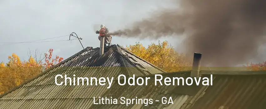  Chimney Odor Removal Lithia Springs - GA