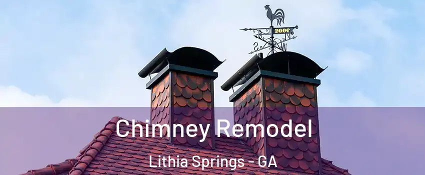  Chimney Remodel Lithia Springs - GA