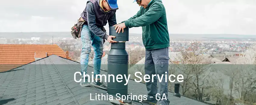  Chimney Service Lithia Springs - GA