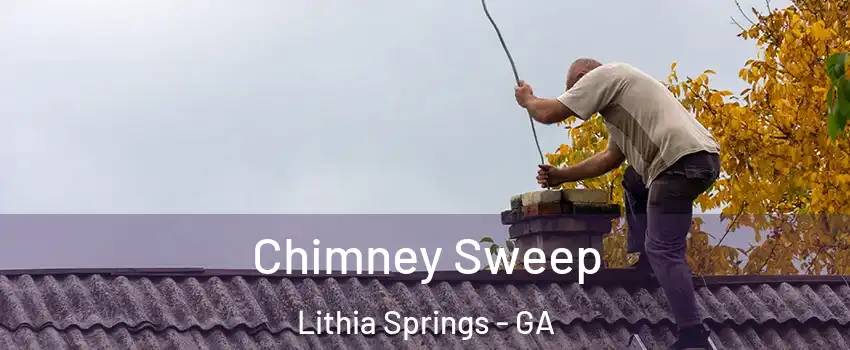  Chimney Sweep Lithia Springs - GA