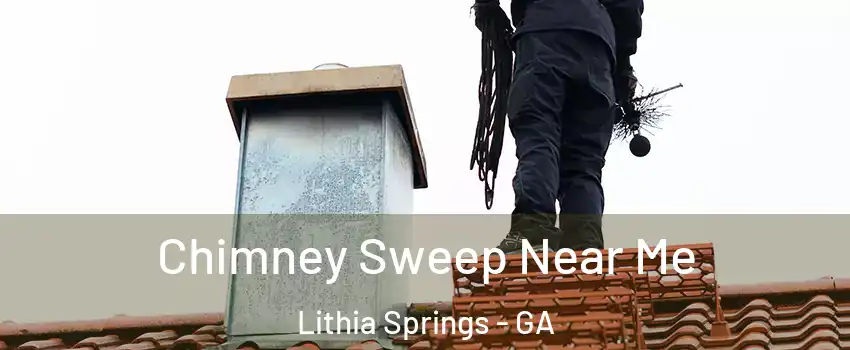  Chimney Sweep Near Me Lithia Springs - GA