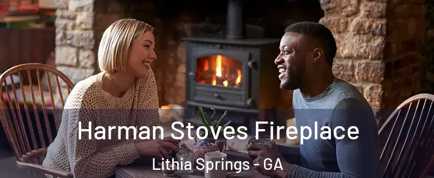  Harman Stoves Fireplace Lithia Springs - GA