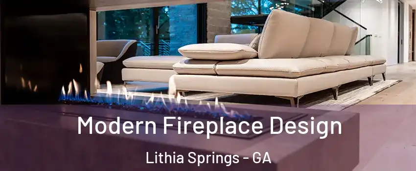  Modern Fireplace Design Lithia Springs - GA